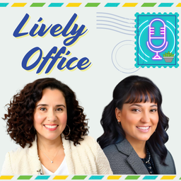 Podcast thumbnail for Lively Office Podcast