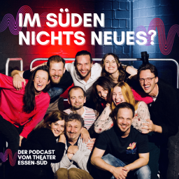 Podcast thumbnail for Im Süden nichts Neues?