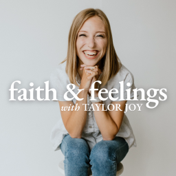 Podcast thumbnail for Faith & Feelings