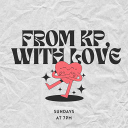 Podcast thumbnail for from kp, with love