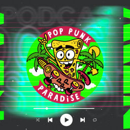 Podcast thumbnail for Pop Punk Paradise Podcast