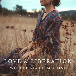 Podcast thumbnail for Love & Liberation with Olivia Clementine
