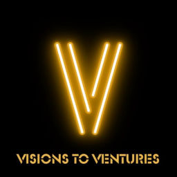 Podcast thumbnail for Visions to Ventures