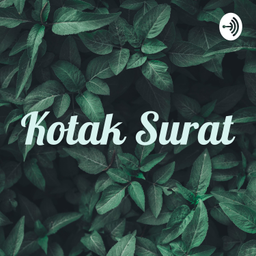 Podcast thumbnail for Kotak Surat
