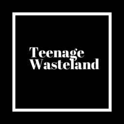 Podcast thumbnail for Teenage Wasteland
