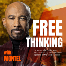 Podcast thumbnail for Free Thinking with Montel