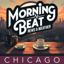 Podcast thumbnail for Morning Beat: Chicago