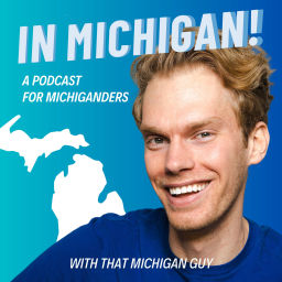 Podcast thumbnail for In Michigan Podcast