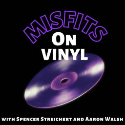 Podcast thumbnail for Misfits on Vinyl