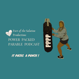 Podcast thumbnail for Power Packed Parable Podcast