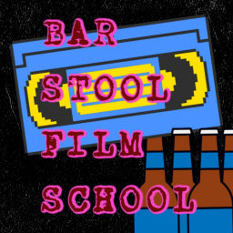 Podcast thumbnail for Bar Stool Film School