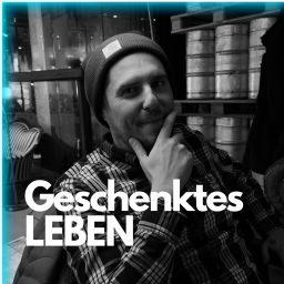Podcast thumbnail for Geschenktes Leben