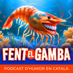 Podcast thumbnail for Fent el Gamba - Podcast d'humor