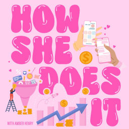Podcast thumbnail for HOW SHE DOES IT