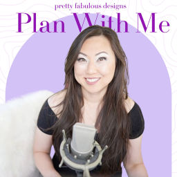 Podcast thumbnail for Pretty Fabulous Designs Plan With Me - Gorgeous Solutions To Help You Make Money - Digital Products