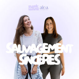 Podcast thumbnail for Sauvagement sincères
