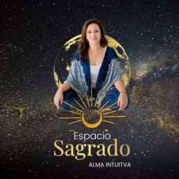 Podcast thumbnail for Espacio Sagrado Alma Intuitiva