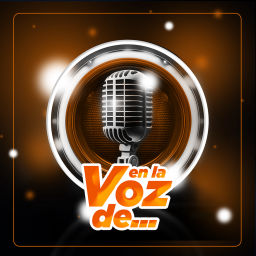 Podcast thumbnail for En la voz de...