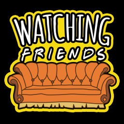 Podcast thumbnail for Watching Friends