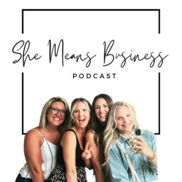 Podcast thumbnail for She Means Business