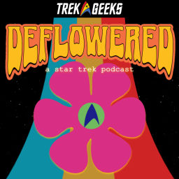 Podcast thumbnail for Deflowered: A Star Trek TOS Podcast