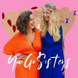 Podcast thumbnail for YOU GO SISTERS