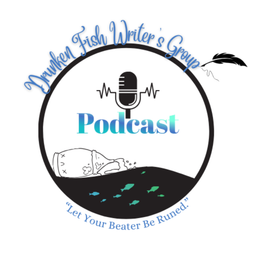 Podcast thumbnail for Drunken Fish Writers Podcast