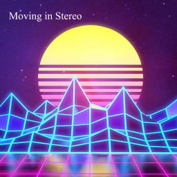 Podcast thumbnail for Moving in Stereo
