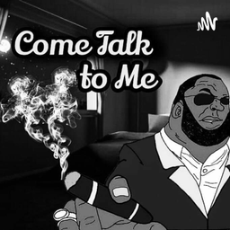 Podcast thumbnail for Come And Talk To Me With King Sincere