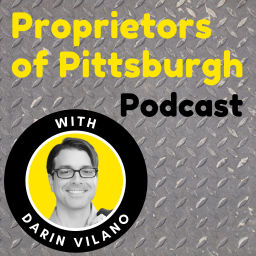 Podcast thumbnail for Proprietors of Pittsburgh Podcast