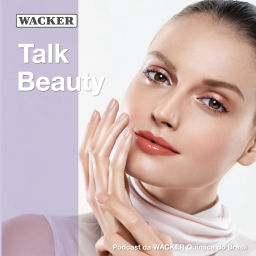 Podcast thumbnail for Talk Beauty - WACKER Brasil