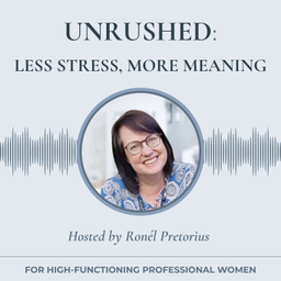 Podcast thumbnail for Unrushed: Less Stress, More Meaning