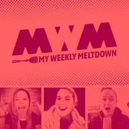 Podcast thumbnail for My Weekly Meltdown