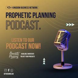 Podcast thumbnail for Prophetic Planning Podcast