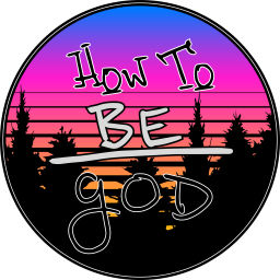 Podcast thumbnail for How to Be god