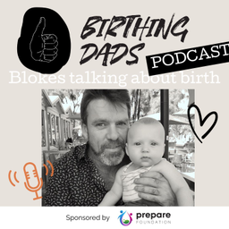 Podcast thumbnail for The Birthing Dads Podcast
