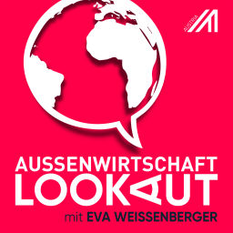 Podcast thumbnail for LOOKAUT AUSSENWIRTSCHAFT