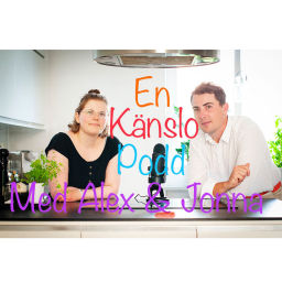 Podcast thumbnail for En känslopodd med Alex & Jonna