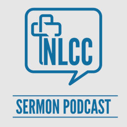 Podcast thumbnail for NLCC Sermons