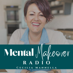 Podcast thumbnail for Mental Makeover Radio