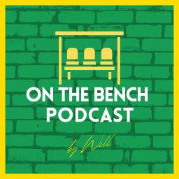 Podcast thumbnail for On The Bench