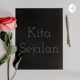 Podcast thumbnail for Kita Sejalan