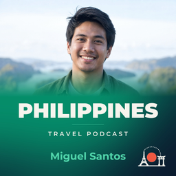 Podcast thumbnail for Philippines Travel Podcast with Miguel Santos