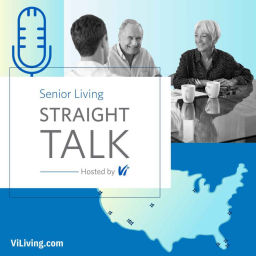 Podcast thumbnail for Senior Living Straight Talk