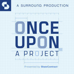 Podcast thumbnail for Once Upon a Project