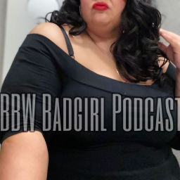 Podcast thumbnail for BBW BadGirl With Isabella Martin