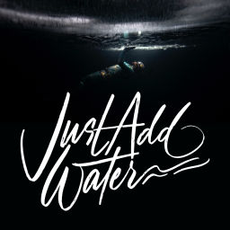 Podcast thumbnail for Just Add Water