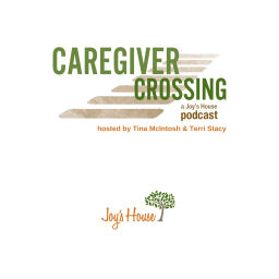 Podcast thumbnail for Caregiver Crossing