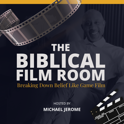 Podcast thumbnail for The Biblical Filmroom