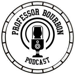 Podcast thumbnail for Professor Bourbon Podcast